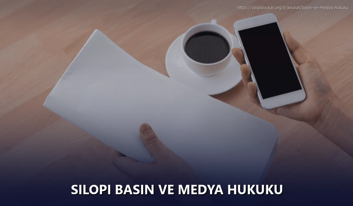 Silopi Basın ve Medya Hukuku