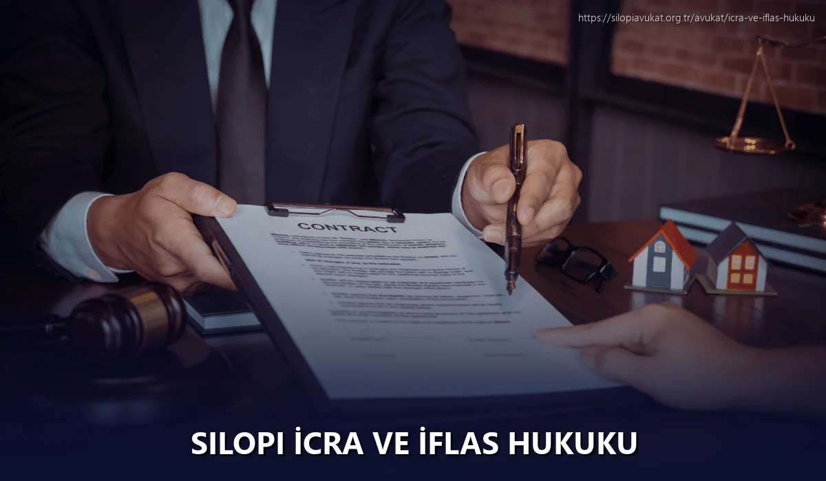 Silopi İcra ve İflas Hukuku